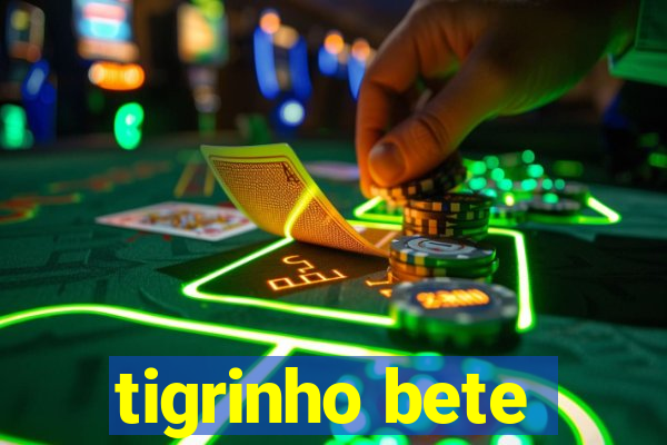 tigrinho bete